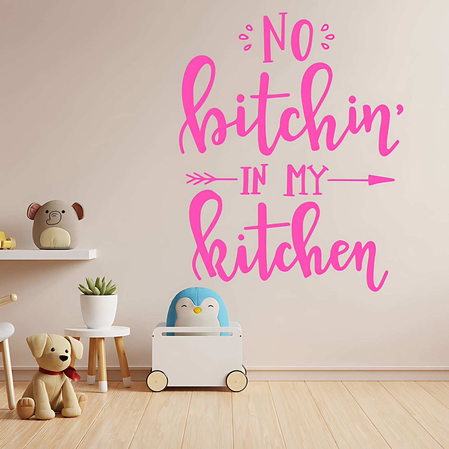 No Bitchin in My Kitchen Funny Wall Sticker – Kitchen Vinyl Decal