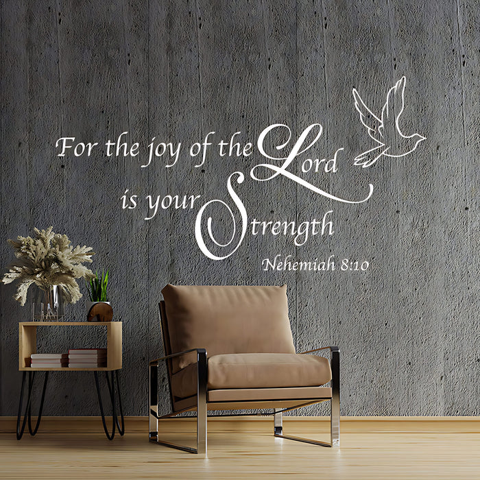 Christian Quote Vinyl Wall Art - For the Joy of the Lord Decals