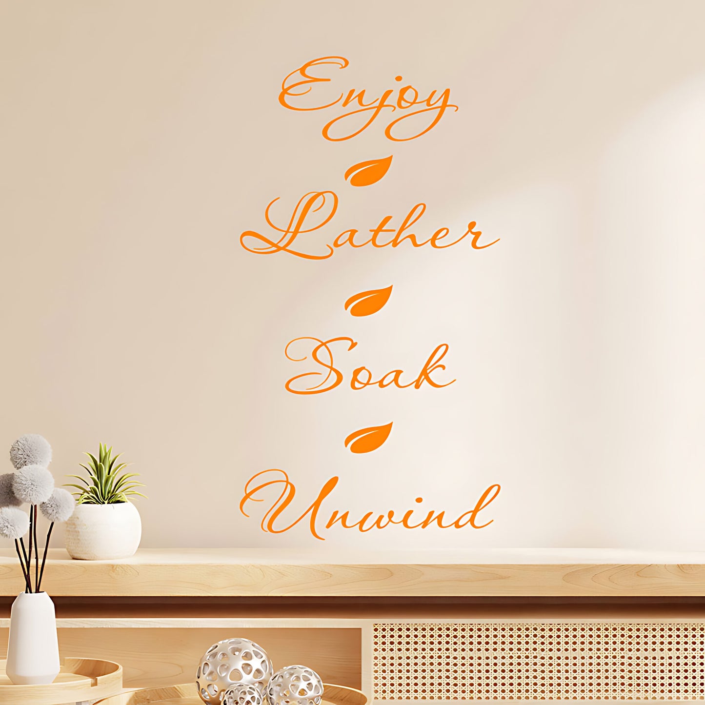 Enjoy Lather Soak Unwind Bathroom Wall Sticker – Script Quote Decal