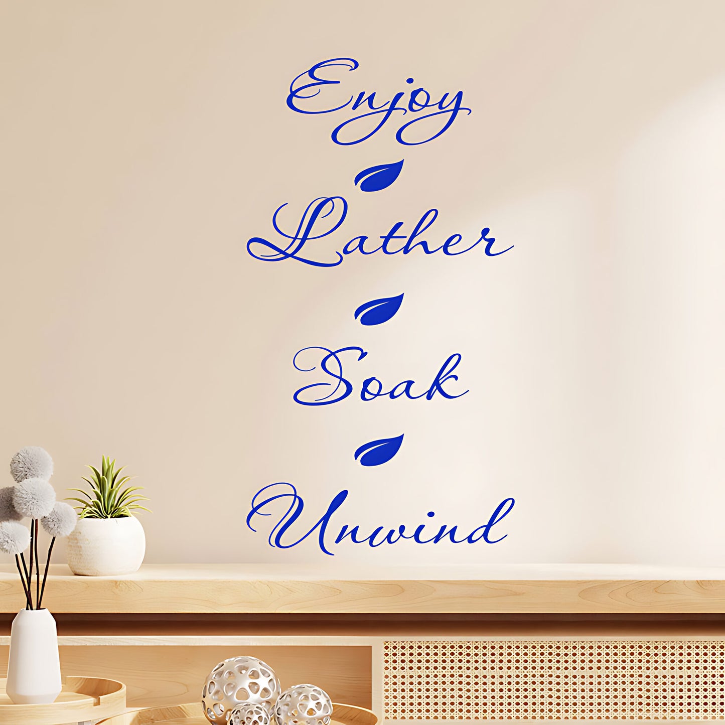 Enjoy Lather Soak Unwind Bathroom Wall Sticker – Script Quote Decal