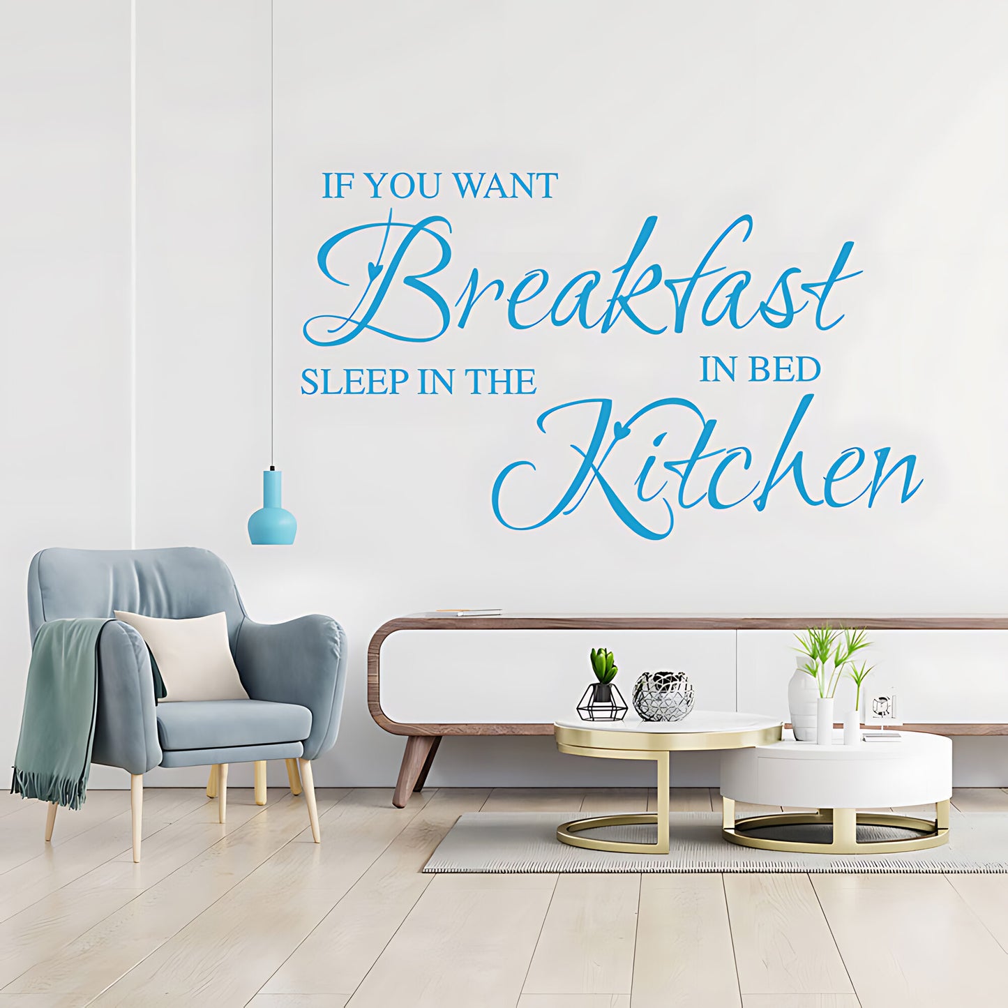If You Want Breakfast Wall Sticker
