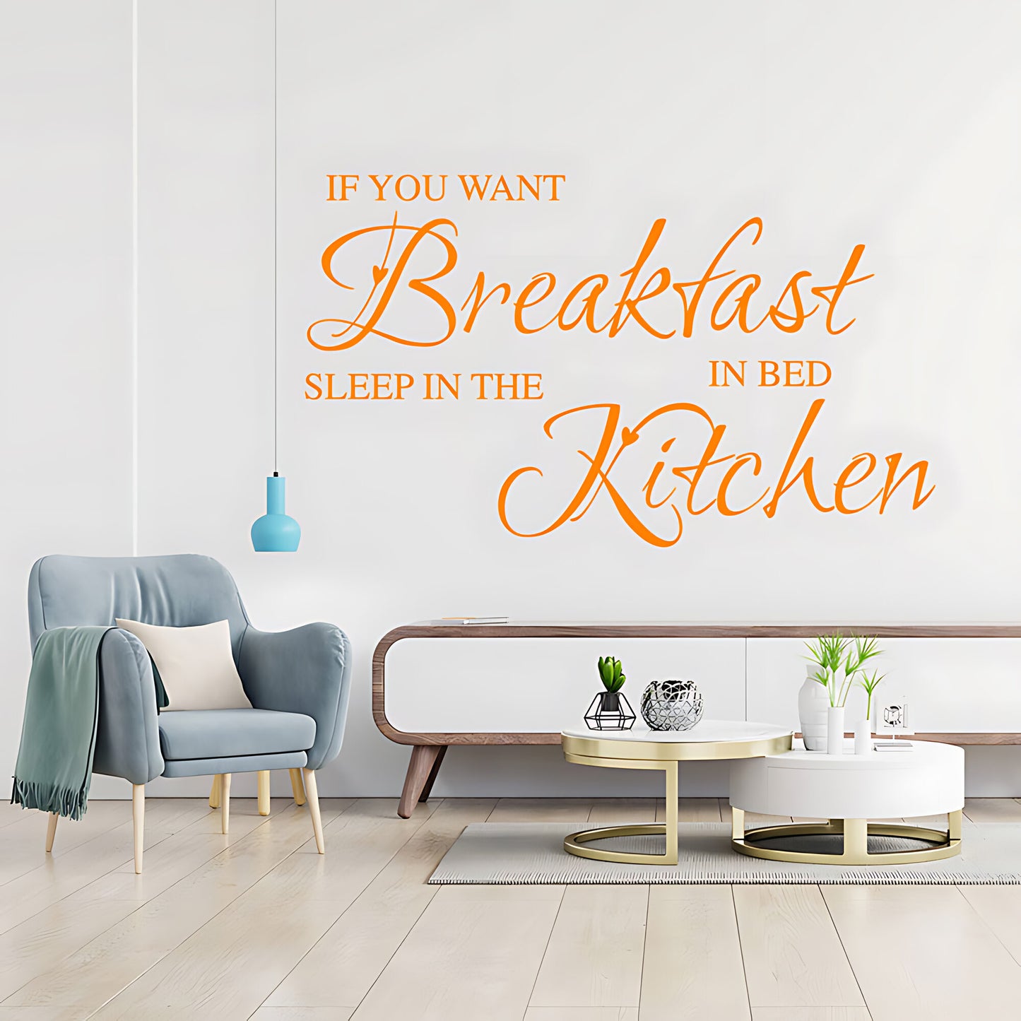 If You Want Breakfast Wall Sticker