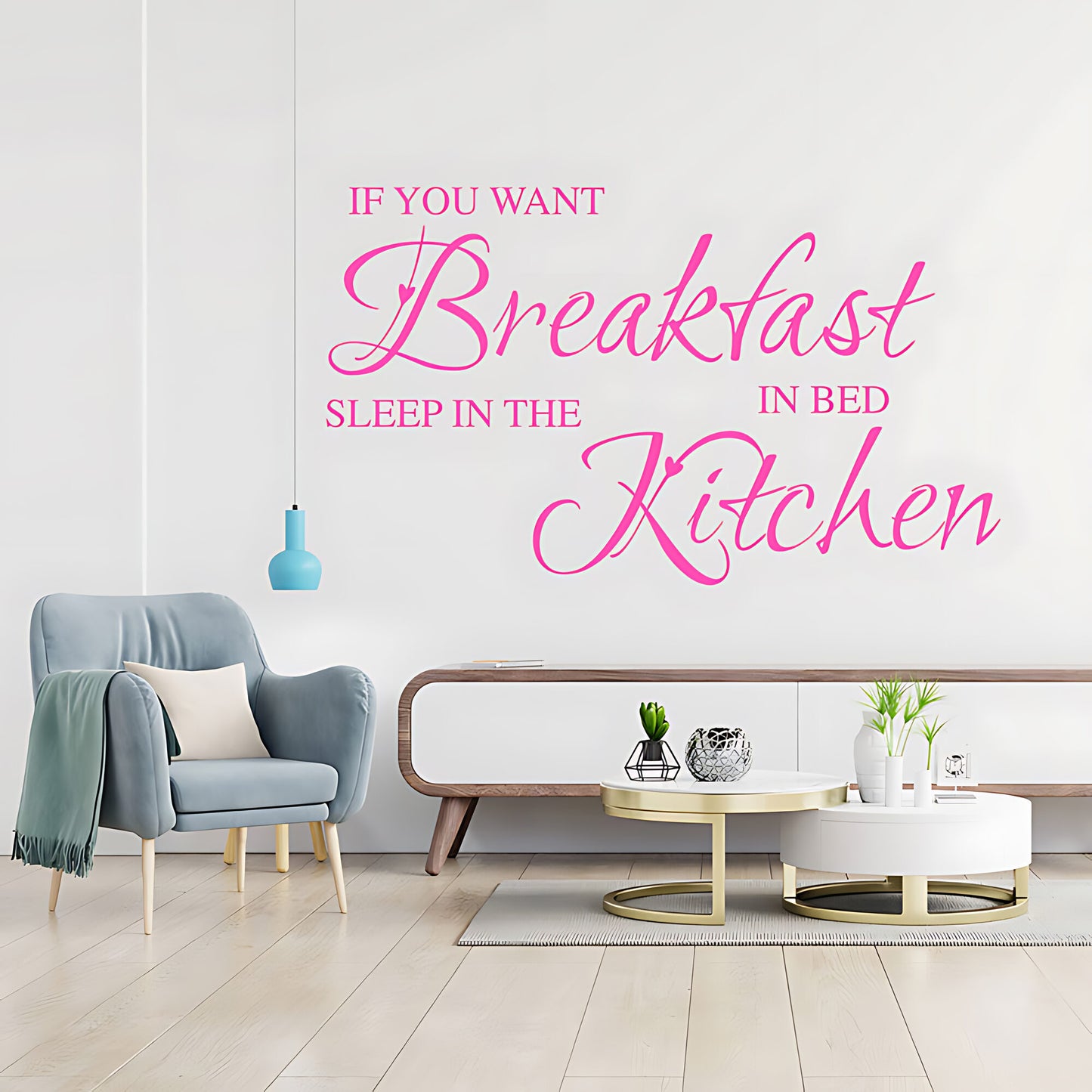 If You Want Breakfast Wall Sticker