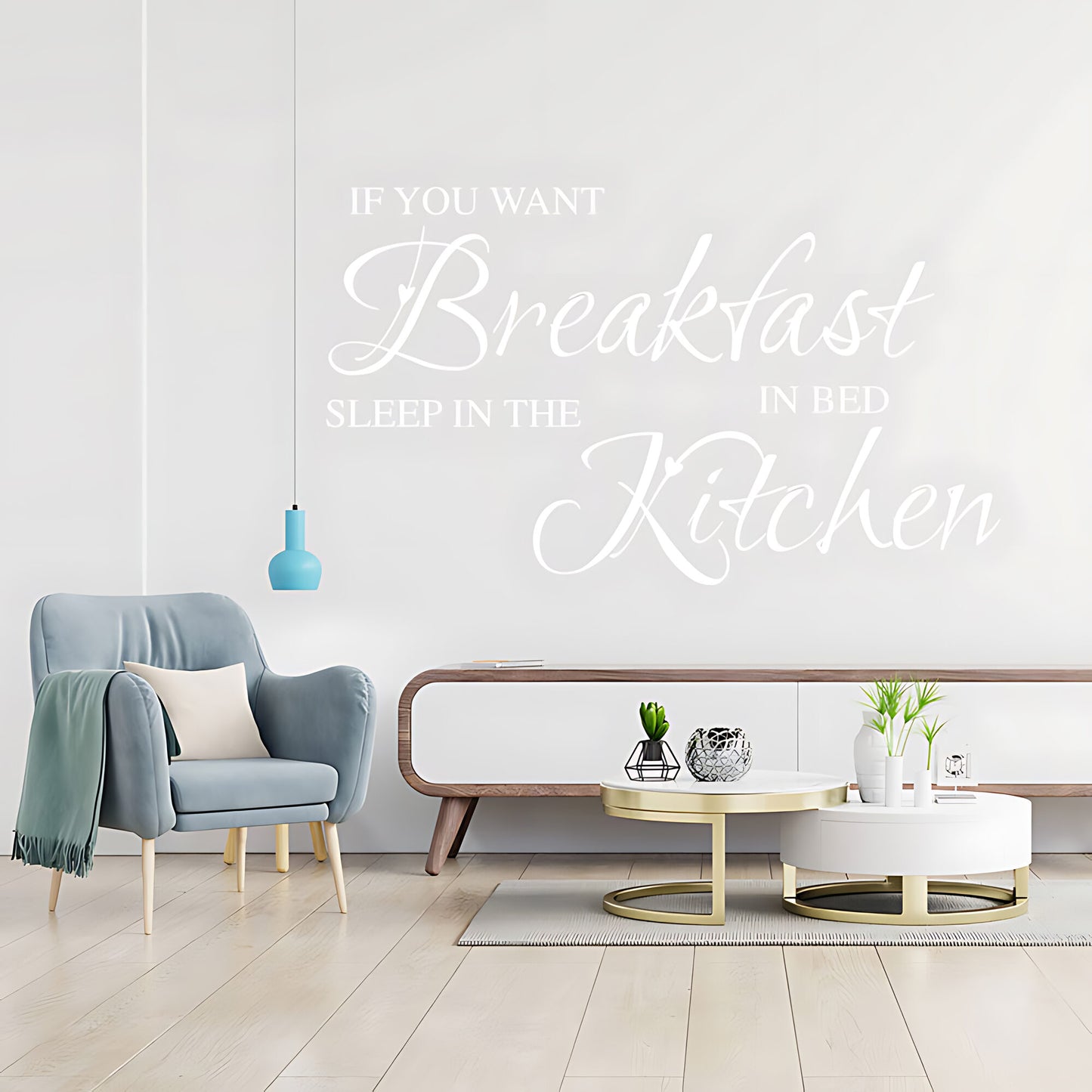 If You Want Breakfast Wall Sticker