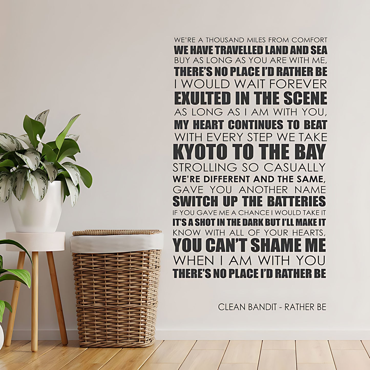 Clean Bandit Wall Art Sticker - Rather Be Lyrics Music Quote