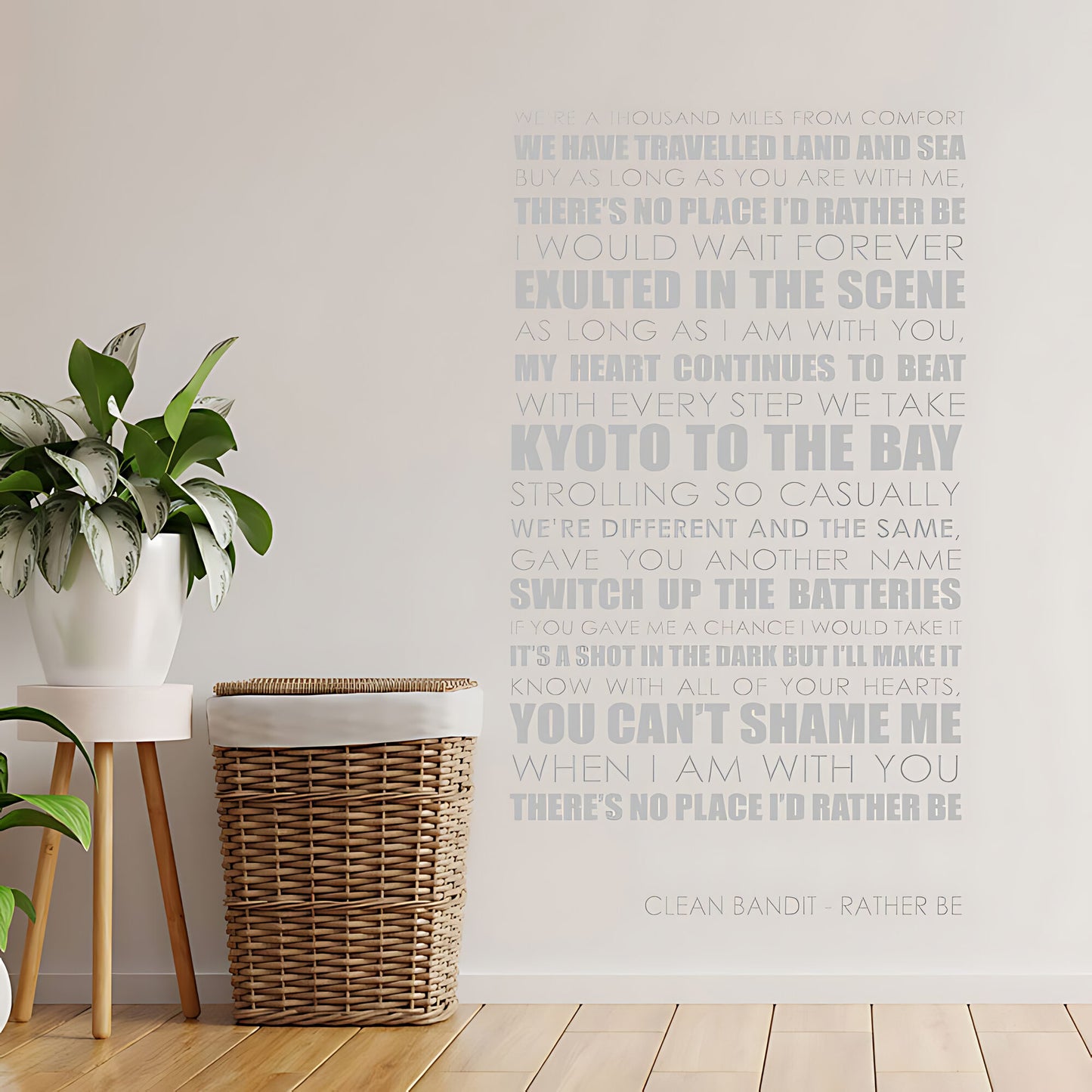 Clean Bandit Wall Art Sticker - Rather Be Lyrics Music Quote