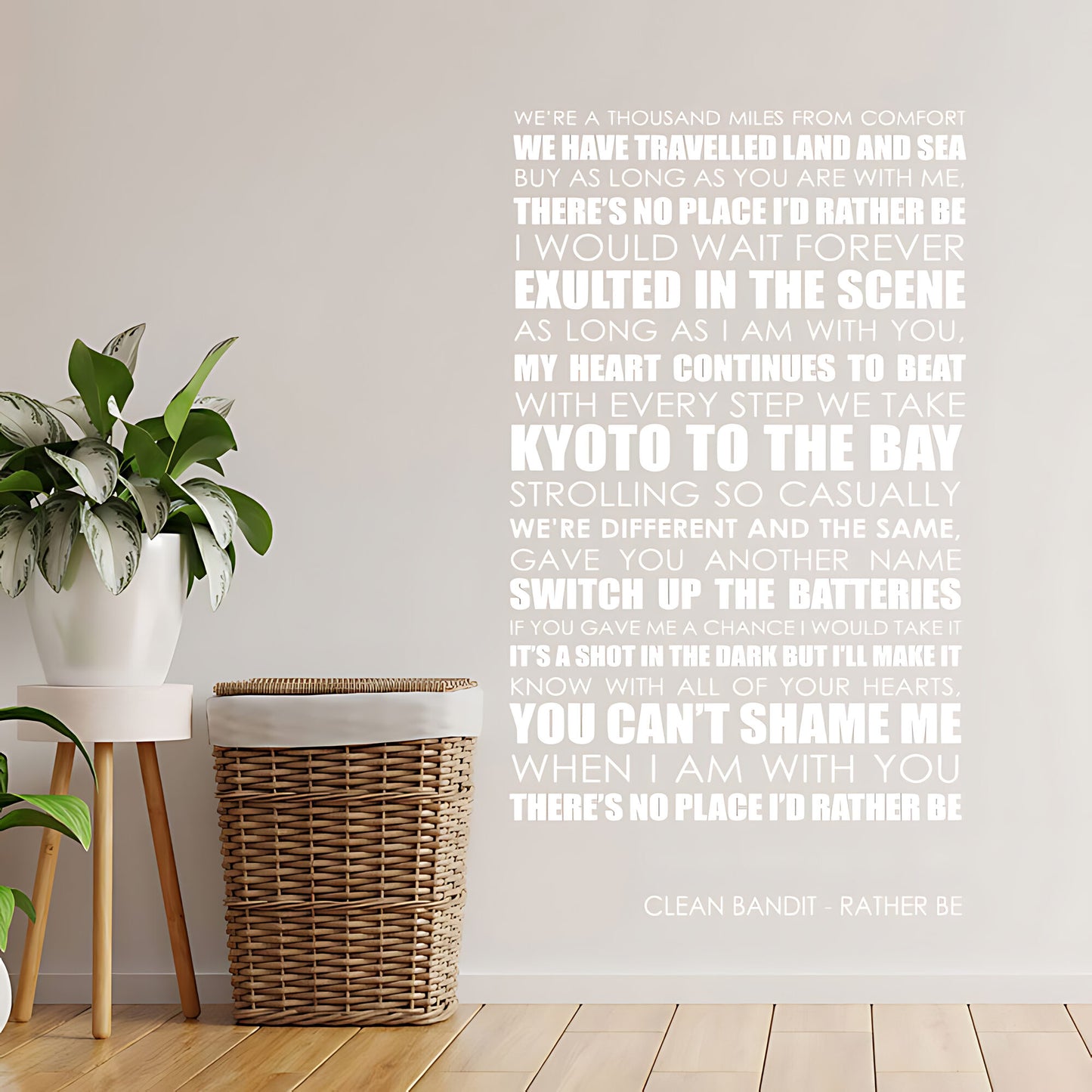 Clean Bandit Wall Art Sticker - Rather Be Lyrics Music Quote