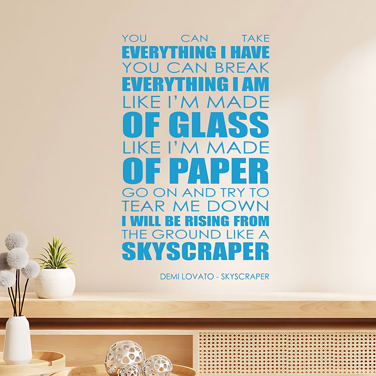 Demi Lovato Wall Art Sticker - Skyscraper Lyrics Music Quote