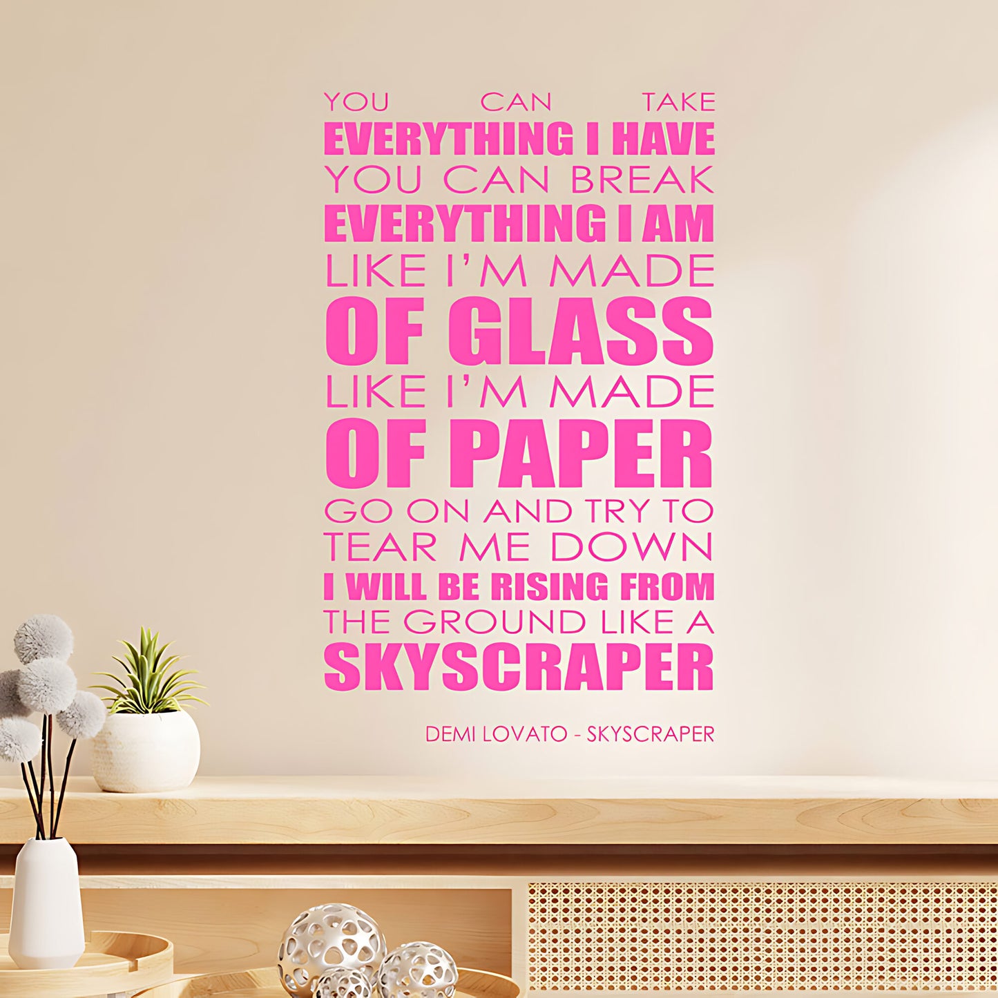 Demi Lovato Wall Art Sticker - Skyscraper Lyrics Music Quote