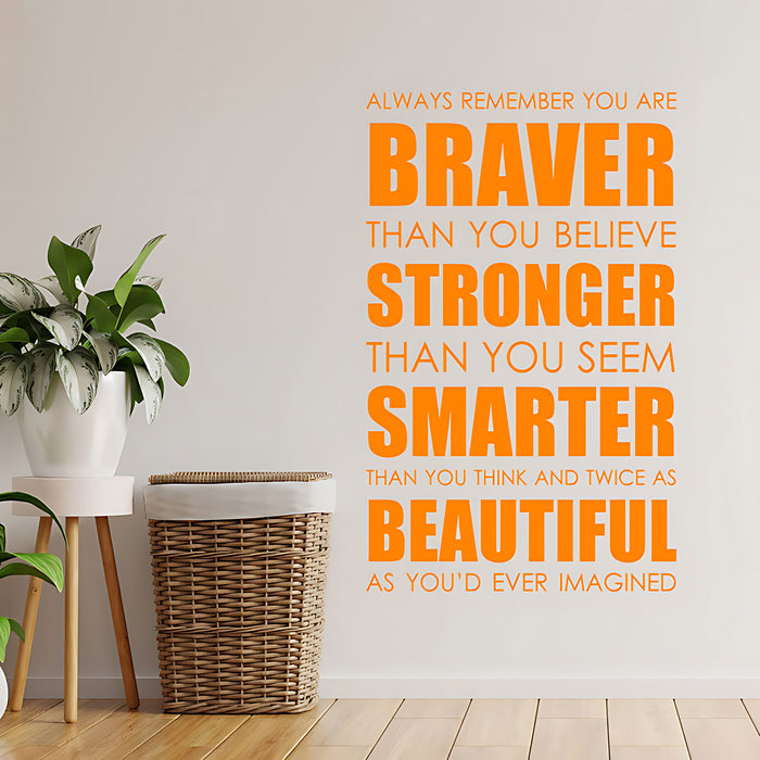 Braver, Stronger, Smarter Wall Sticker - Uplifting Inspirational Art