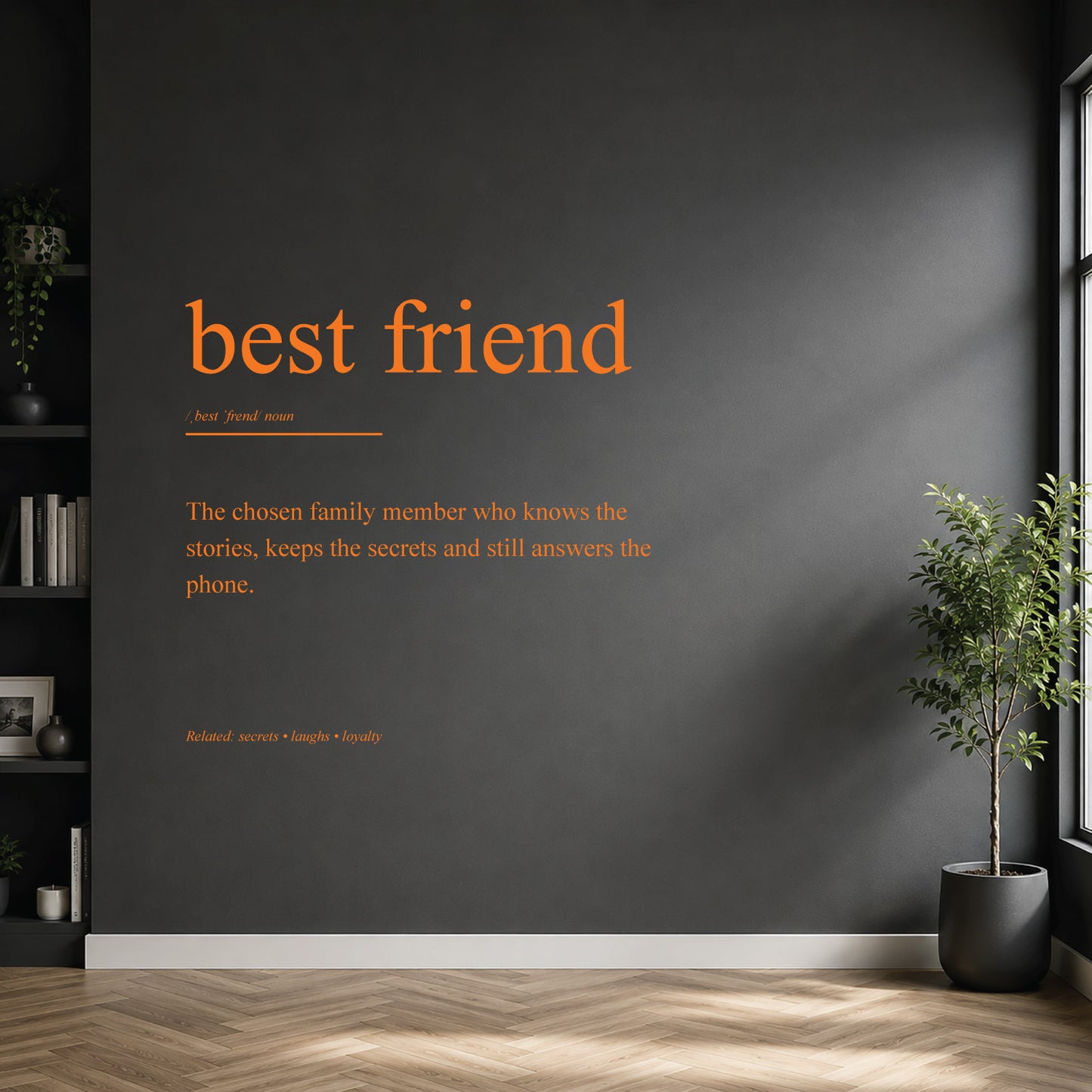 White best friend dictionary definition wall sticker on a dark modern wall.