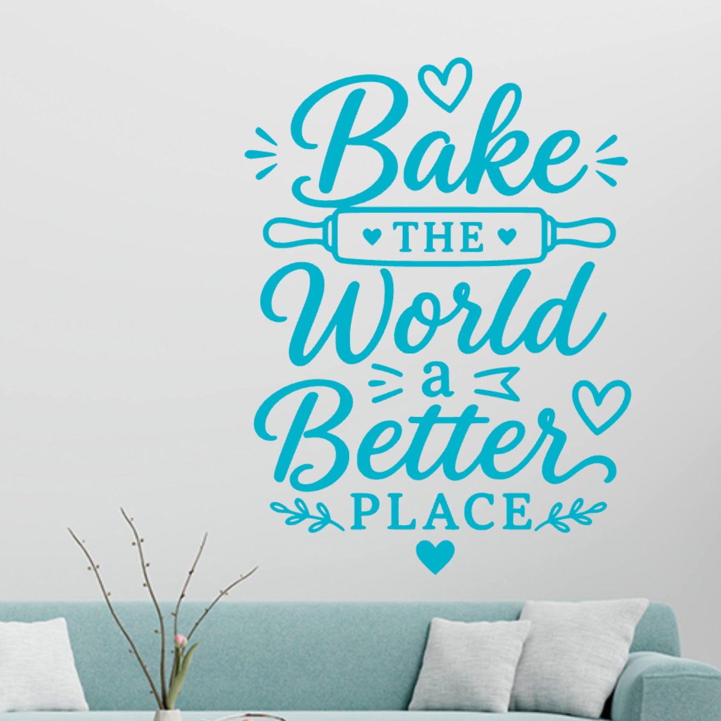 Bake the World a Better Place Wall Sticker – Baking Quote Decal