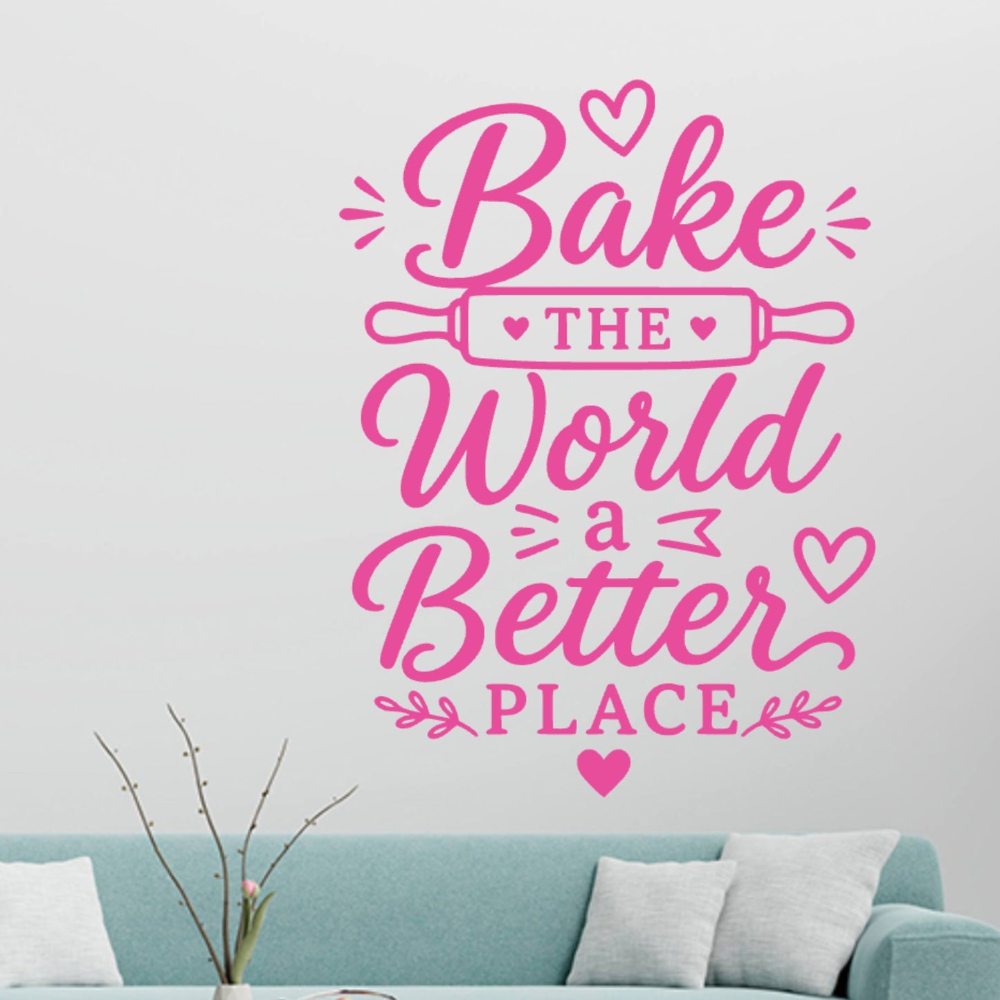 Bake the World a Better Place Wall Sticker – Baking Quote Decal