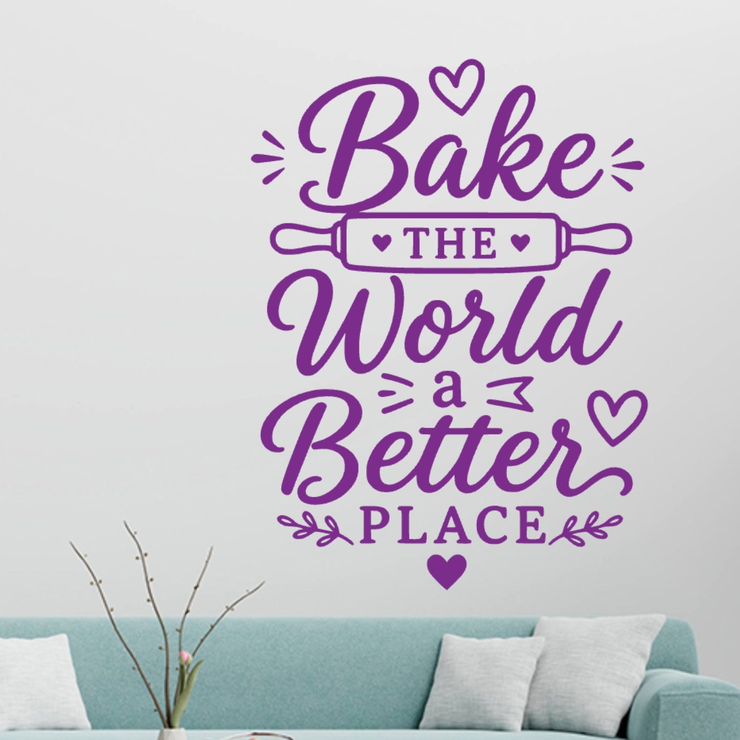 Bake the World a Better Place Wall Sticker – Baking Quote Decal