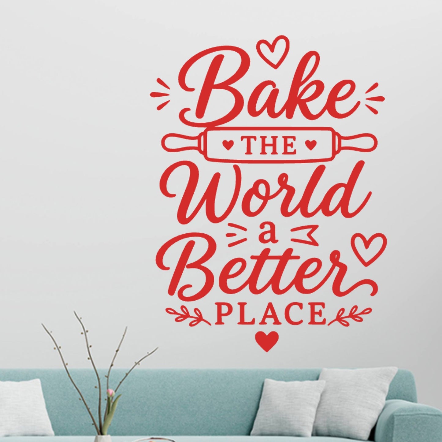 Bake the World a Better Place Wall Sticker – Baking Quote Decal