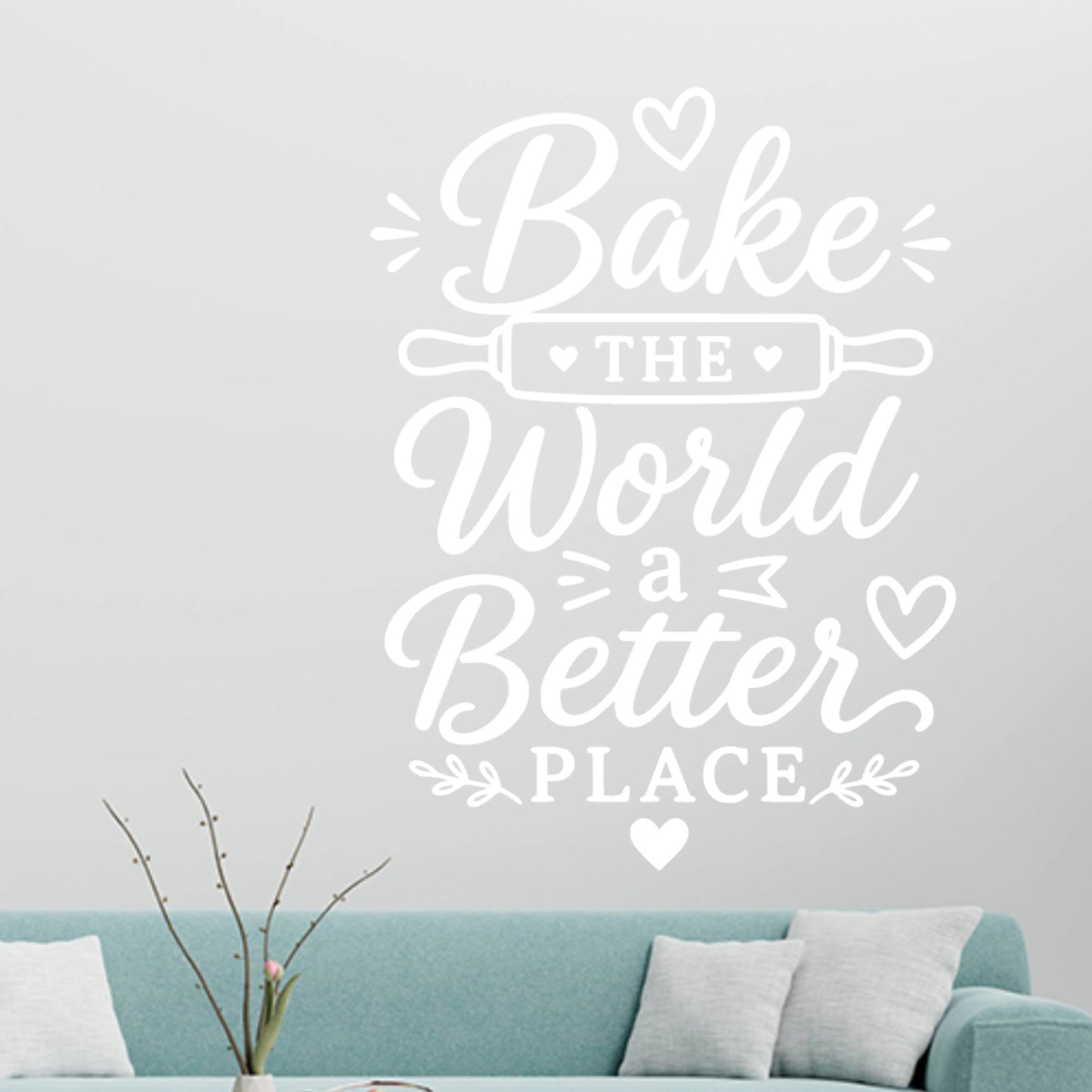 Bake the World a Better Place Wall Sticker – Baking Quote Decal