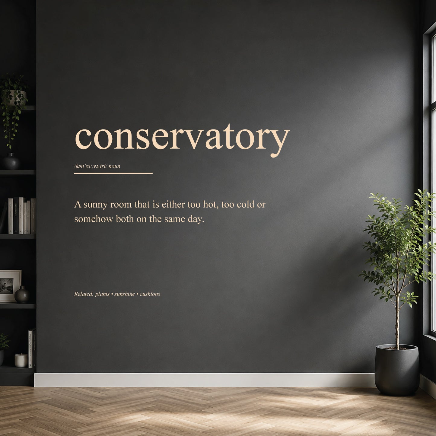 White conservatory definition wall sticker on a dark modern wall.