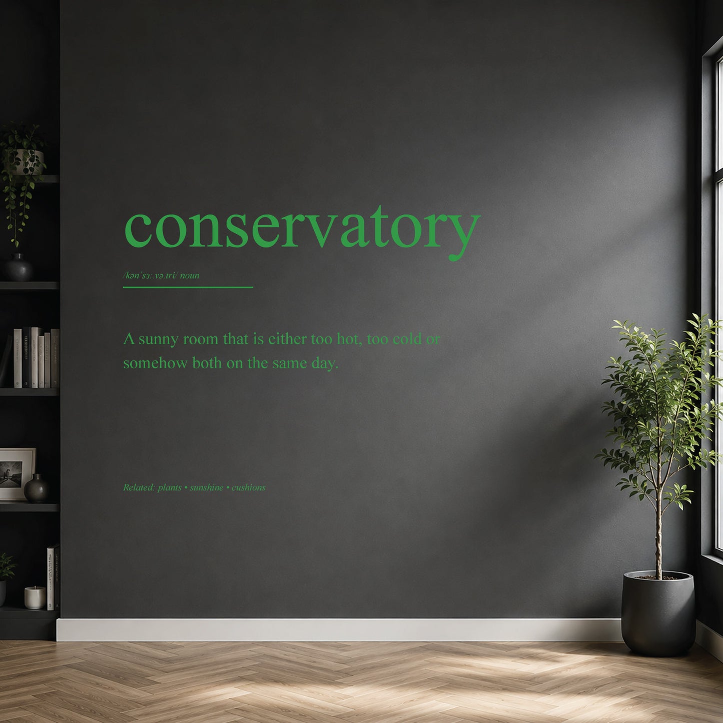 White conservatory definition wall sticker on a dark modern wall.
