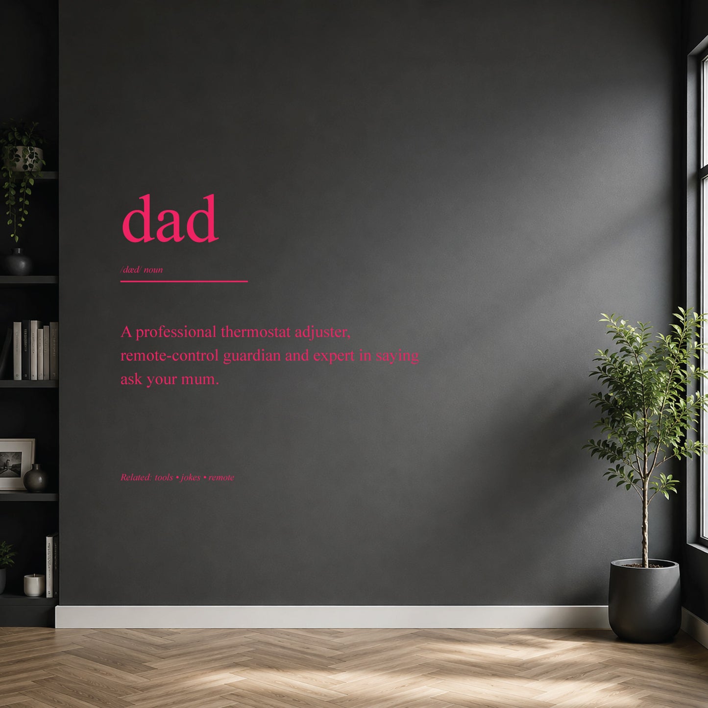White dad dictionary definition wall sticker on a dark modern wall.