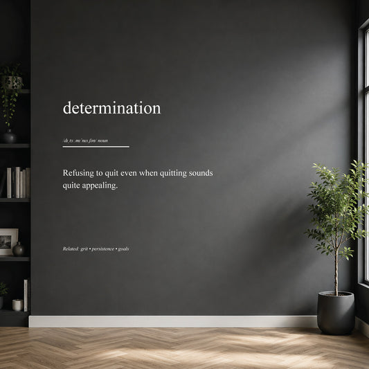 Determination dictionary definition wall sticker