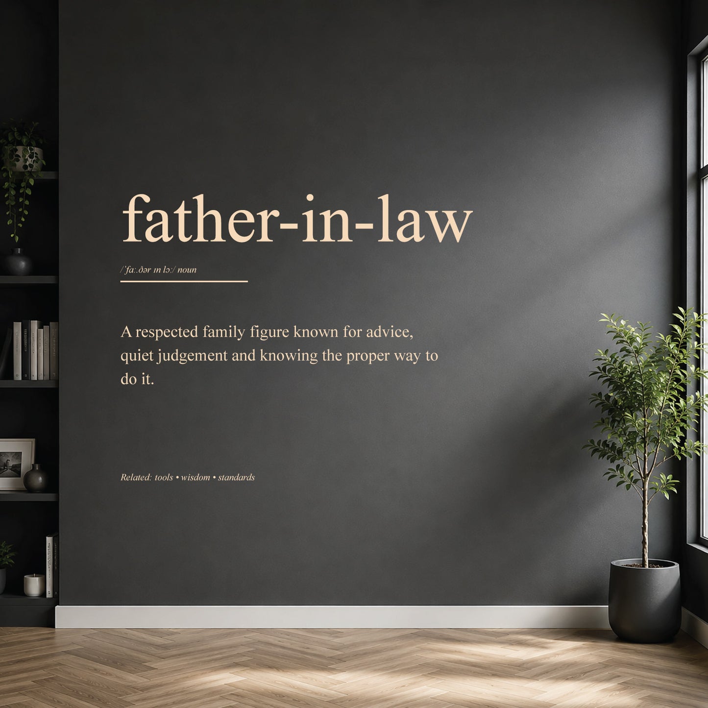 White father-in-law dictionary definition wall sticker on a dark modern wall.