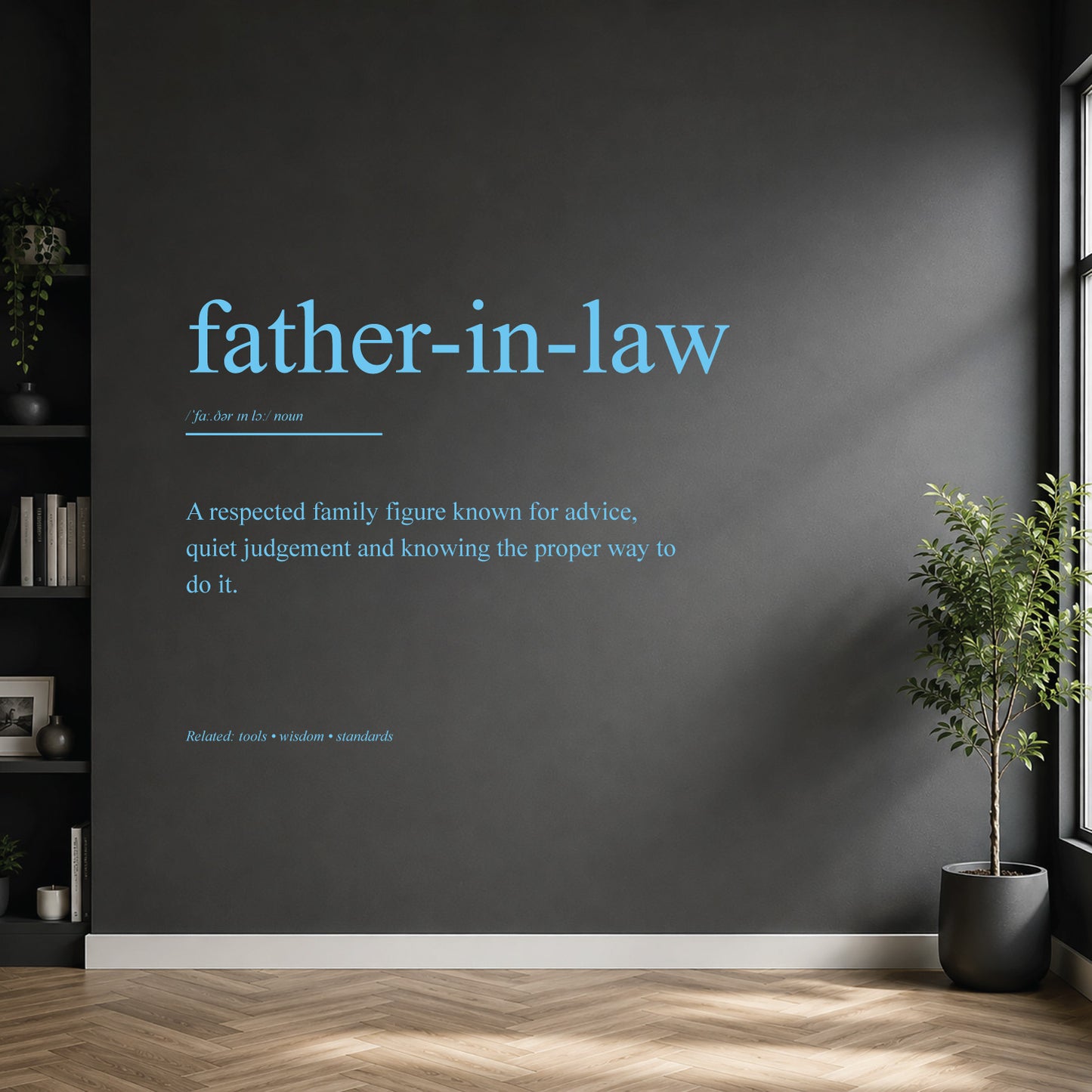 White father-in-law dictionary definition wall sticker on a dark modern wall.