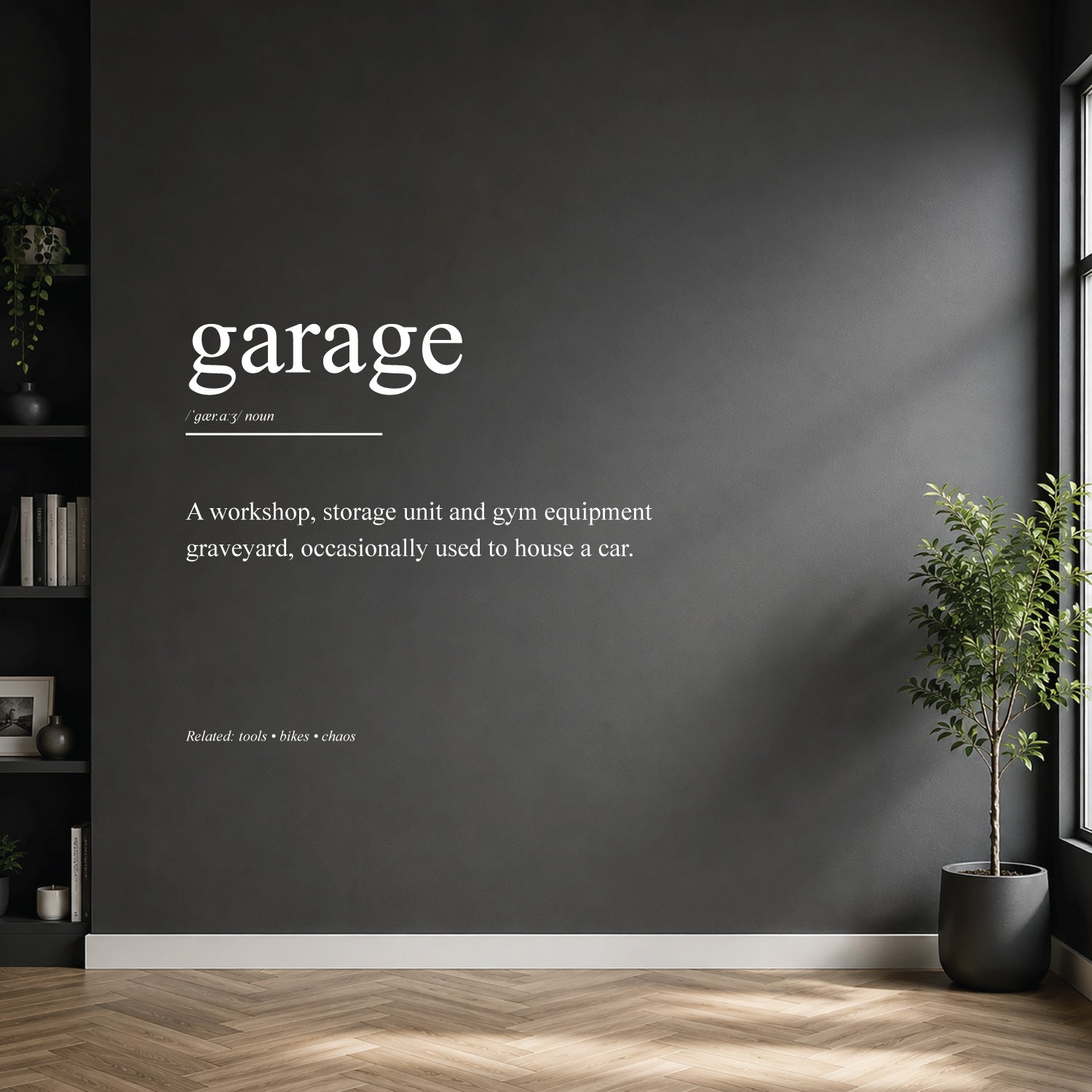 White garage definition wall sticker on a dark modern wall.