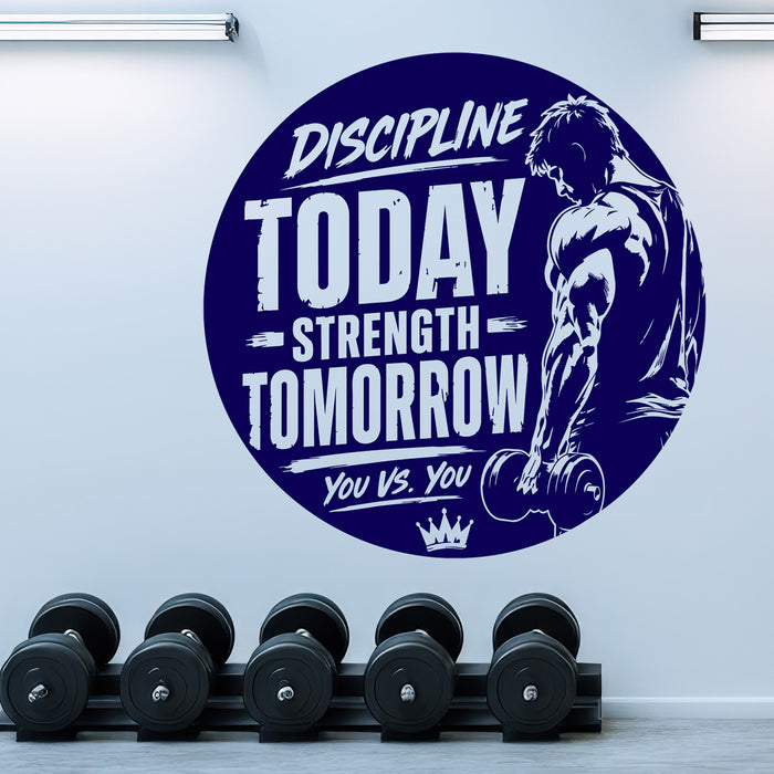Discipline Today Strength Tomorrow gym wall sticker featuring a muscular athlete holding a dumbbell inside a circular design.