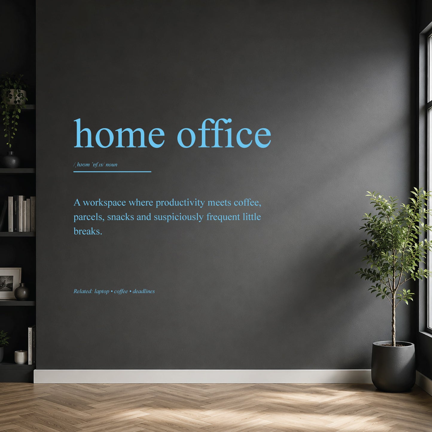 White home office definition wall sticker on a dark modern wall.