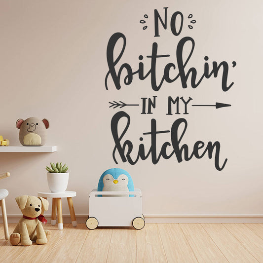 no bitchin in my kitchen sticker sassy kitchen wal
