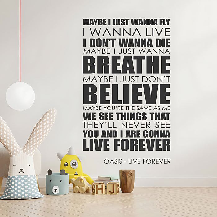 Oasis Live Forever Song Lyrics Wall Sticker ‚Äì I Wanna Live Music Decal