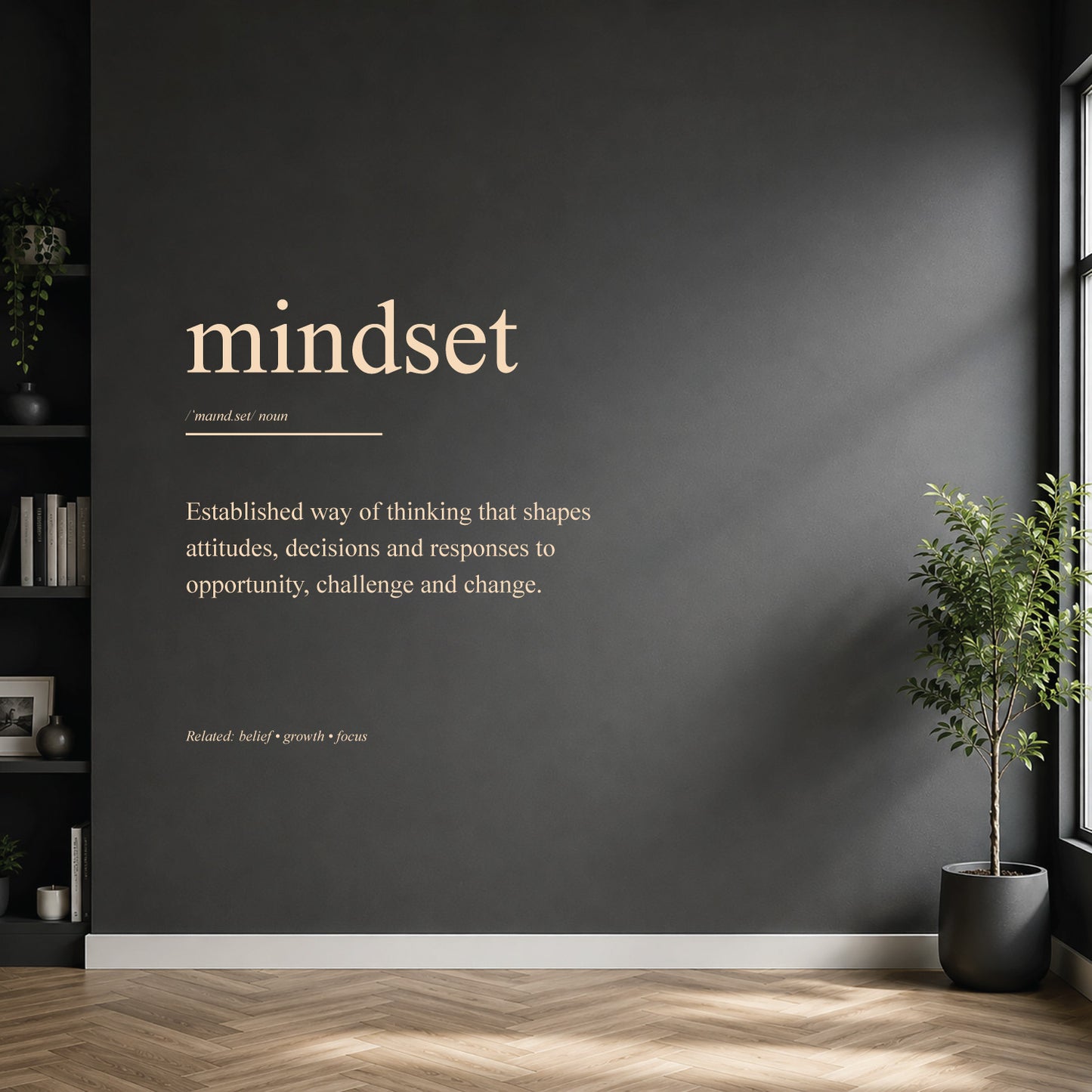 White mindset definition wall sticker on a dark modern wall.
