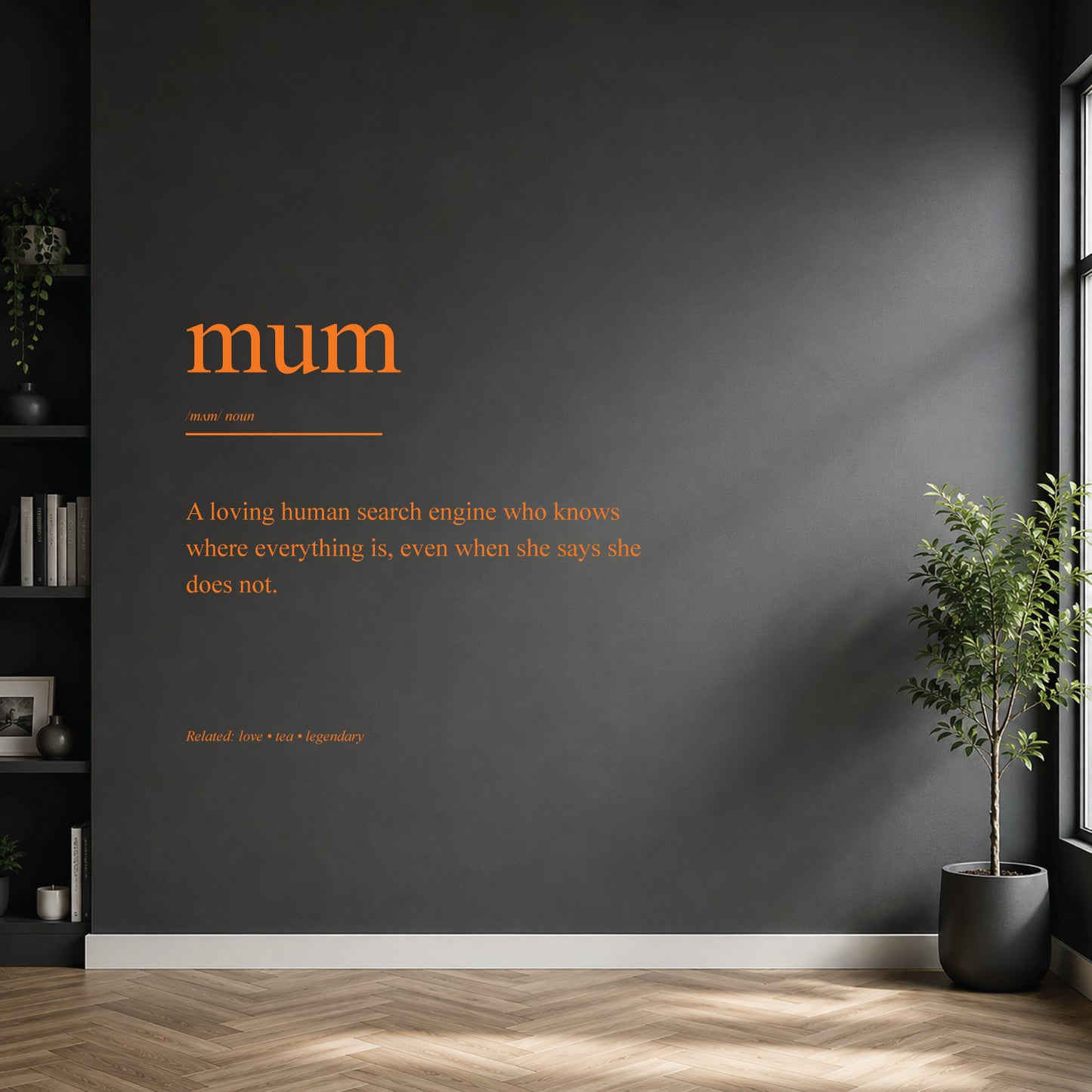 White mum dictionary definition wall sticker on a dark modern wall.