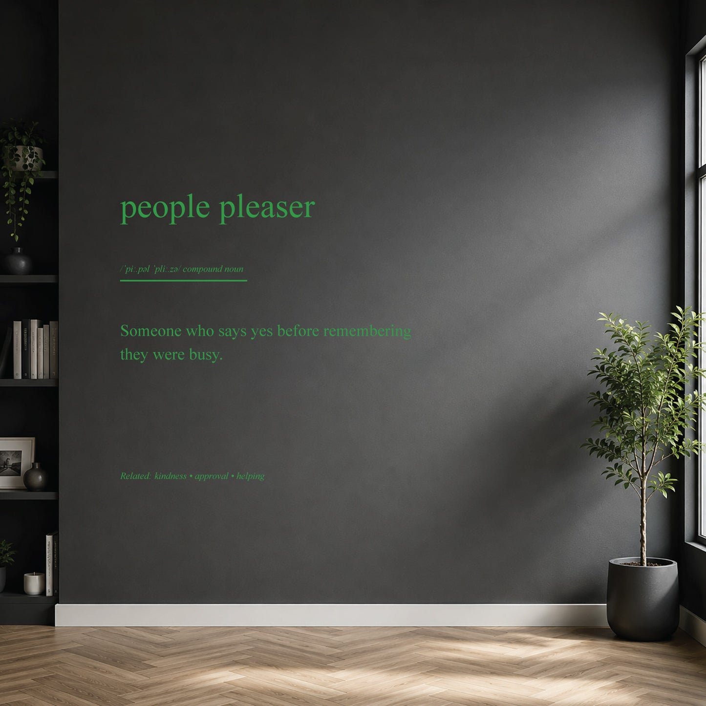 People Pleaser dictionary definition wall sticker