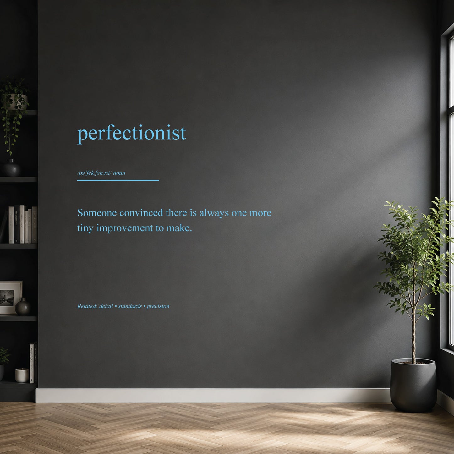 Perfectionist dictionary definition wall sticker
