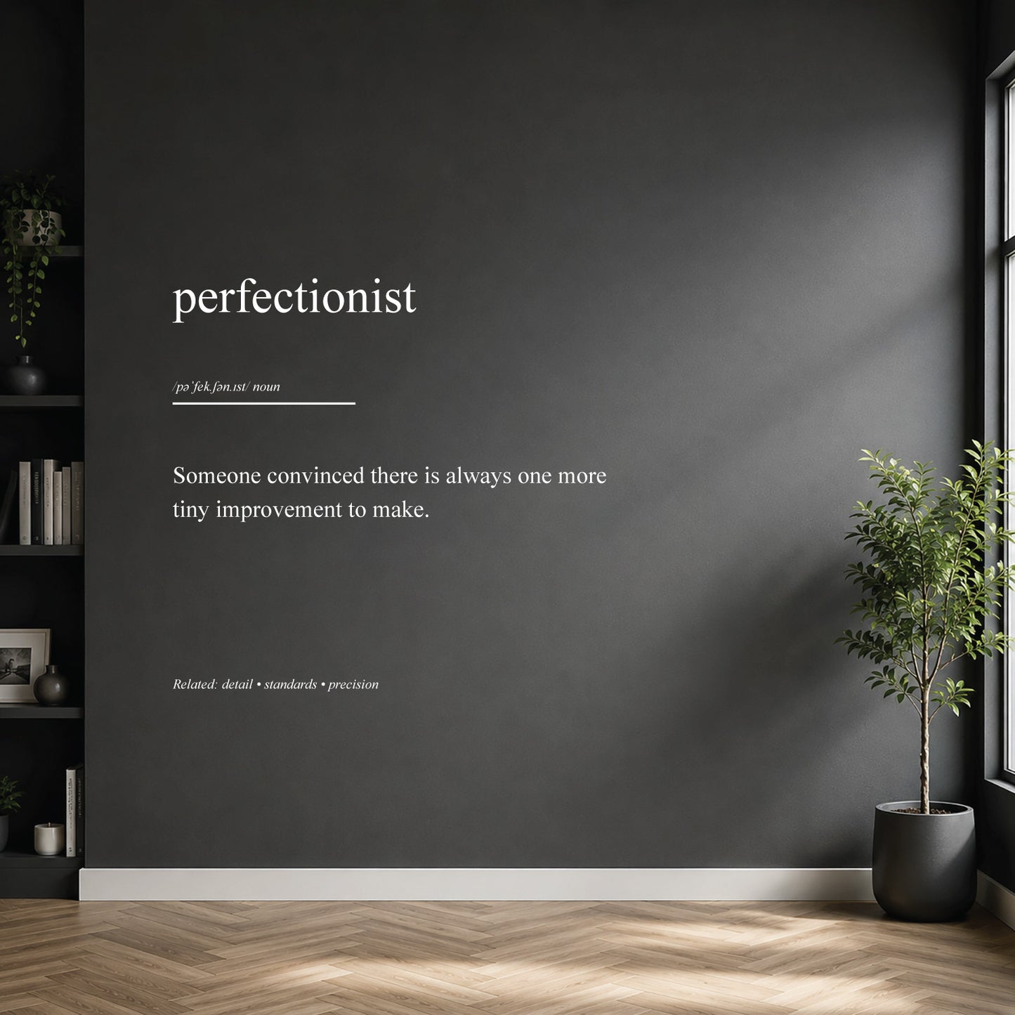 Perfectionist dictionary definition wall sticker