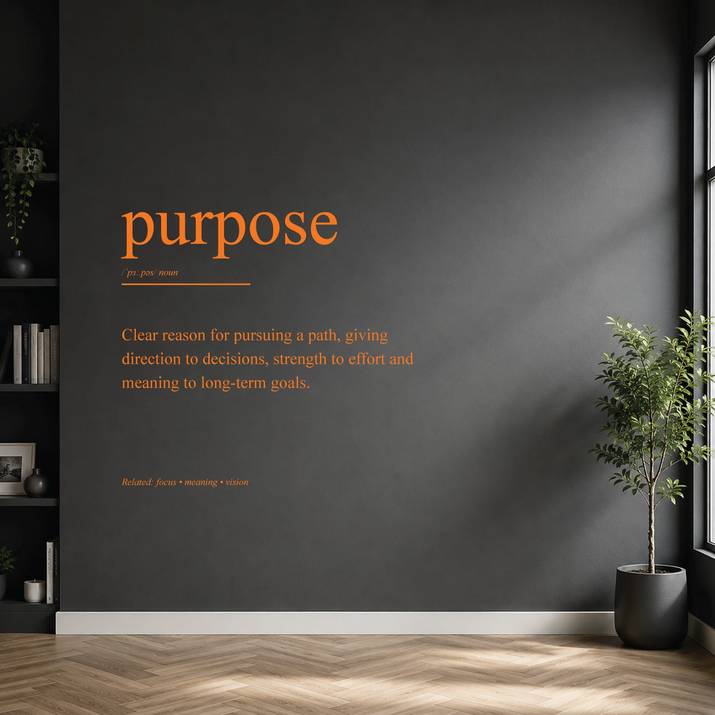 White purpose definition wall sticker on a dark modern wall.