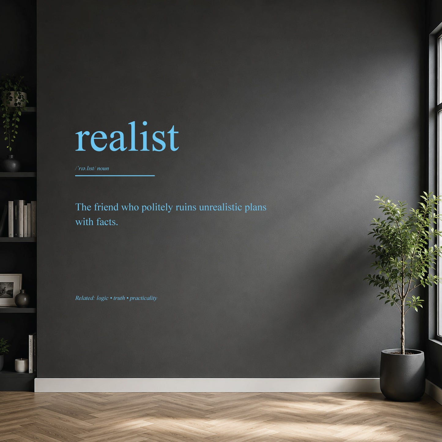 Realist dictionary definition wall sticker