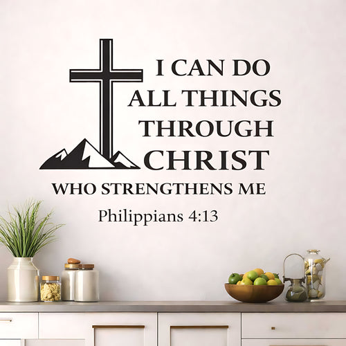 I Can Do All Things Through Christ Philippians 4:13 Wall Sticker Decal