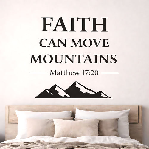 Faith Can Move Mountains Matthew 17:20 Wall Sticker Decal