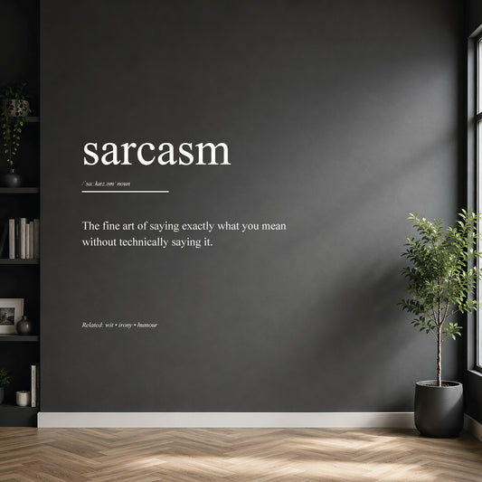 Sarcasm dictionary definition wall sticker