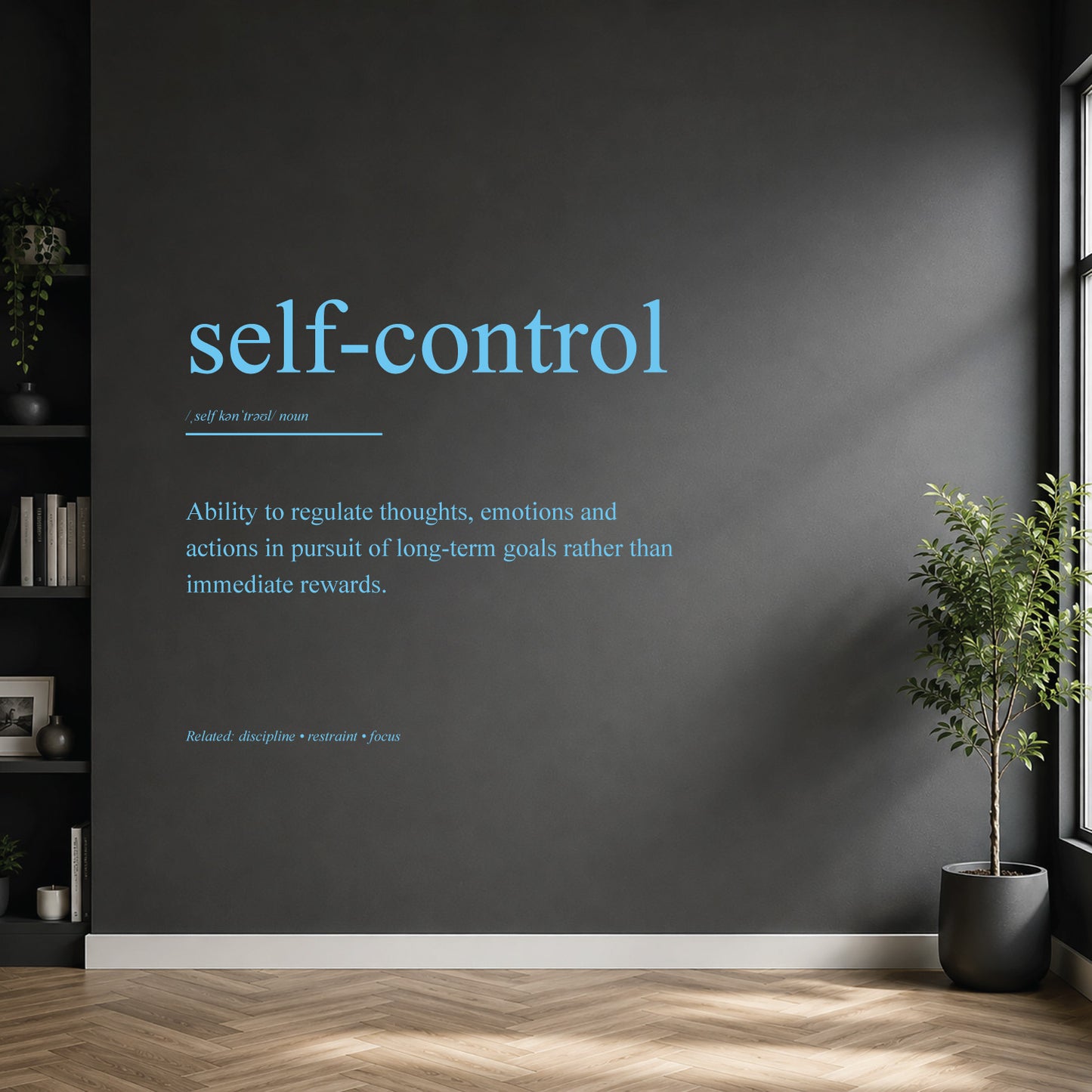 White self-control definition wall sticker on a dark modern wall.