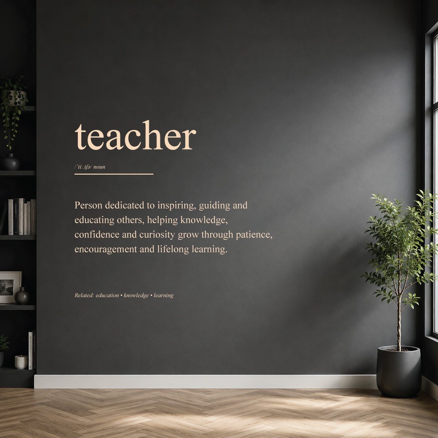 White teacher definition wall sticker on a dark modern wall.
