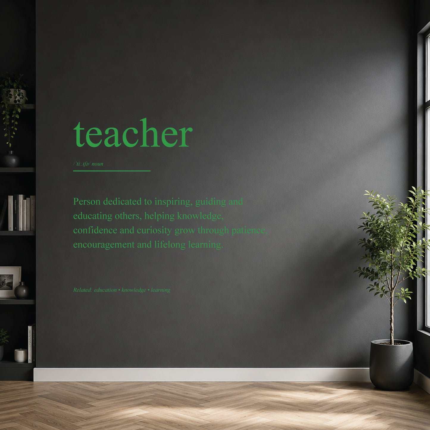 White teacher definition wall sticker on a dark modern wall.