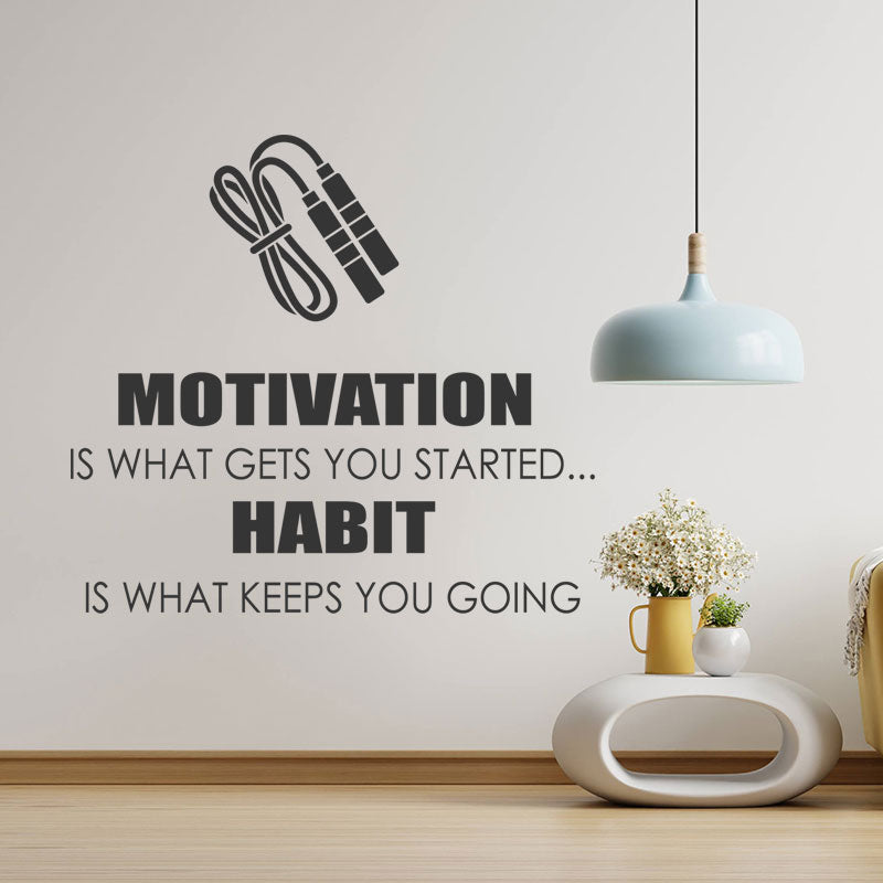 Motivation is What Gets You Started Sports Quote Wall Sticker