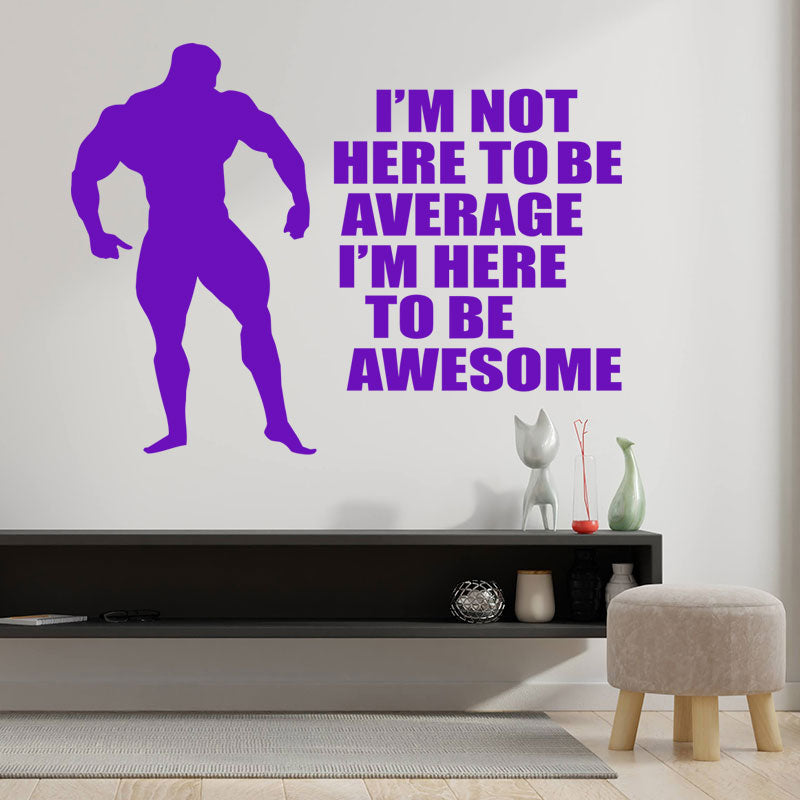i m not here to be wall sticker