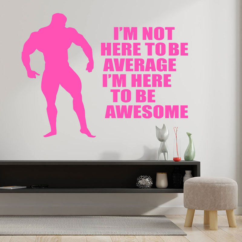 i m not here to be wall sticker