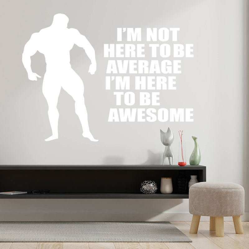 i m not here to be wall sticker