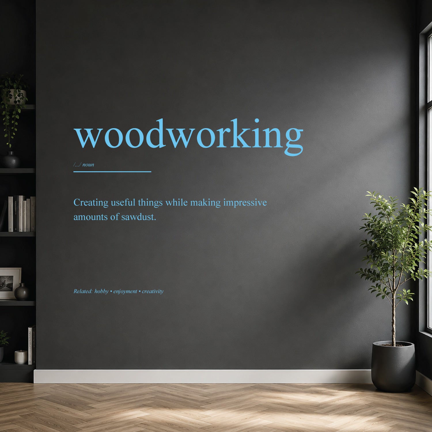 woodworking dictionary definition wall sticker