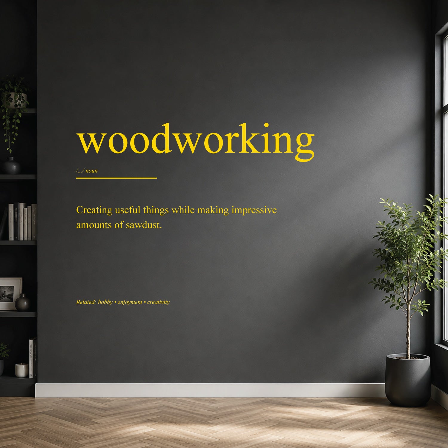 woodworking dictionary definition wall sticker